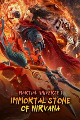 Martial Universe 1: Immortal Stone of Nirvana มหายุทธหยุดพิภพ 1 (2020)